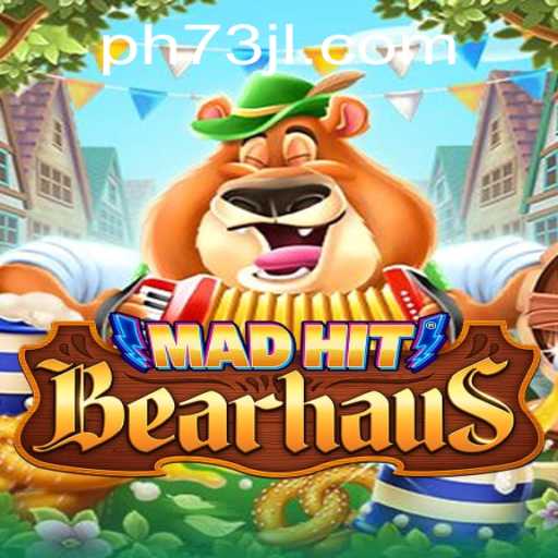 MadHitBearhaus: The Thrilling Adventure Game Linked with 73JL.COM